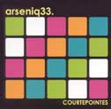 Arseniq 33 "Courtepointes"