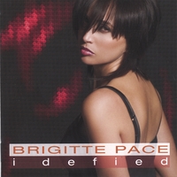 Brigitte Pace "I Defied"